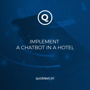 How to implement a chatbot in your hotel?