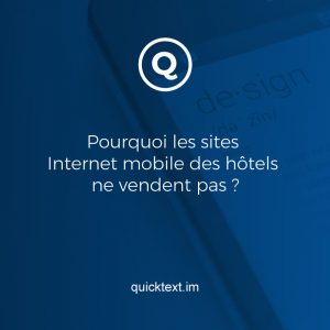 Pourquoi les sites Internet mobile des hôtels ne vendent pas ?