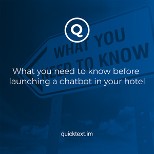 What you need to know before launching a chatbot in your hotel