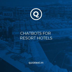 3 things to look for in chatbots for resort hotels