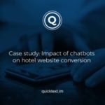 Case study: Impact of chatbots on hotel website conversion