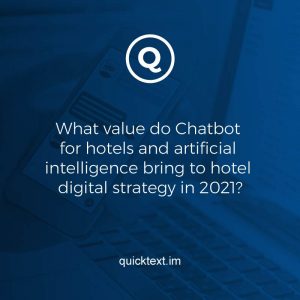 What value do Chatbot for hotels and artificial intelligence bring to hotel digital strategy in 2021?