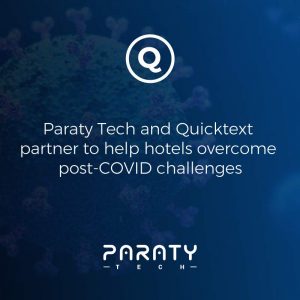 Paraty Tech y Quicktext se asocian para ayudar a los hoteles a superar los retos posteriores al COVID