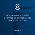 3 formas de aumentar las ventas de tu hotel en Instagram