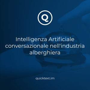 Intelligenza Artificiale conversazionale nell’industria alberghiera