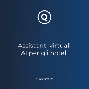Assistenti virtuali AI per gli hotel