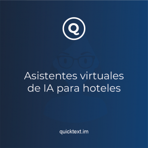 Asistentes virtuales de IA para hoteles