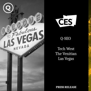 Q-SEO – un nouveau moteur de référencement pour l’hôtellerie, basé sur l’IA de Quicktext et le big data, sera présenté au CES Las Vegas 2023.