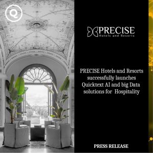 Precise Hotels Deploys Quicktext, the leader in AI and Big Data for hospitality
