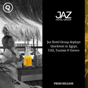 Quicktext et Jaz Hotel Group annoncent un partenariat stratégique