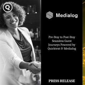 Pre-Stay to Post-Stay: seamless guest journeys powered by Quicktext & Medialog